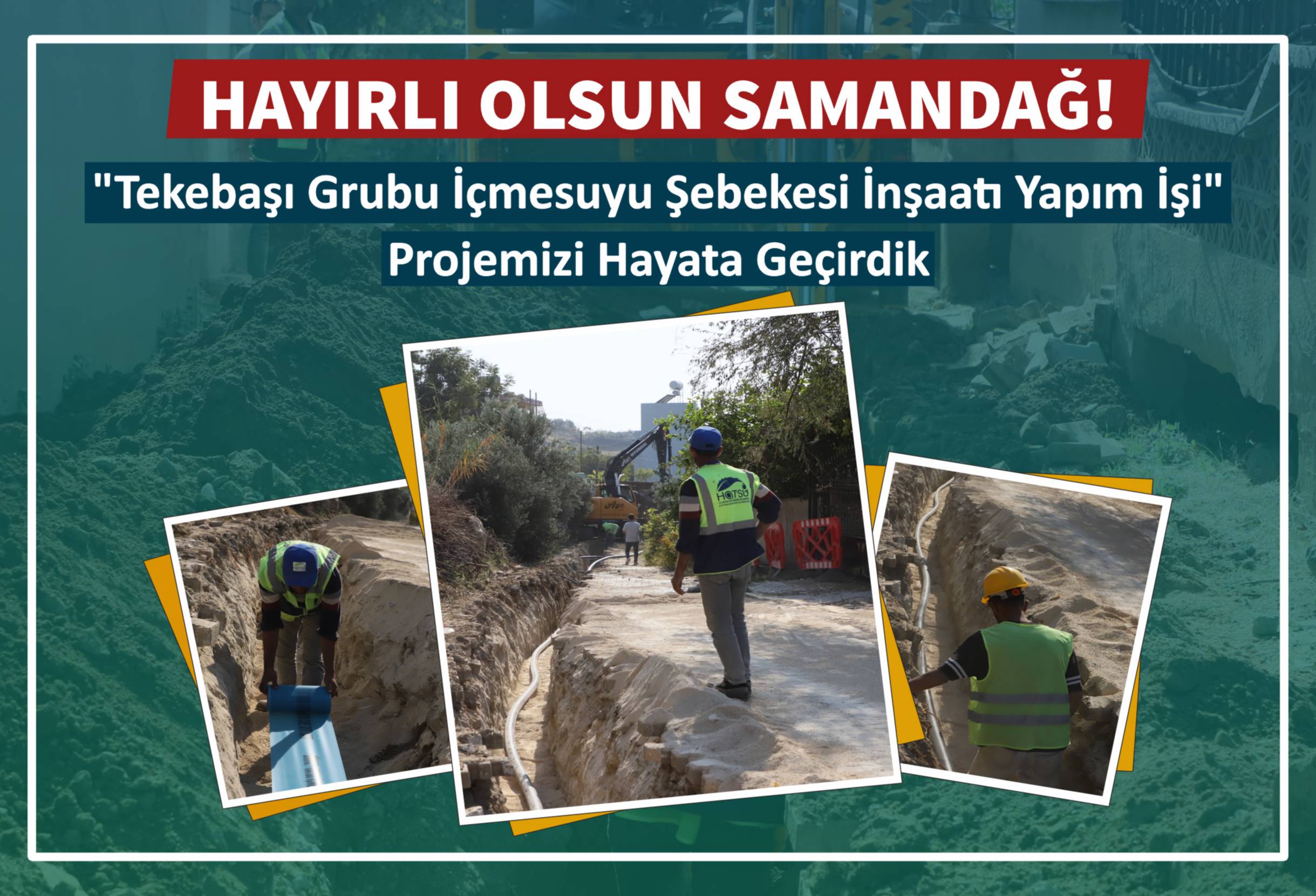 Samandağ’da 8 Mahalle Yeni İçme Suyu Şebekesine Kavuşuyor